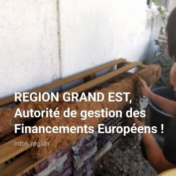 REGION GRAND EST, Autorité de gestion des Financements Européens !