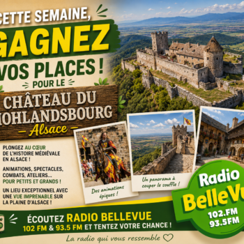 Du lundi 06 juillet au vendredi 10 juillet 2026 – Château du Hohlandsbourg